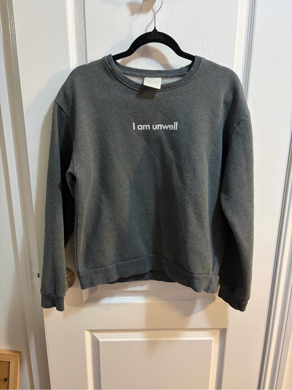 Crewneck Sweatshirt - I Am Unwell Graphic - Gray